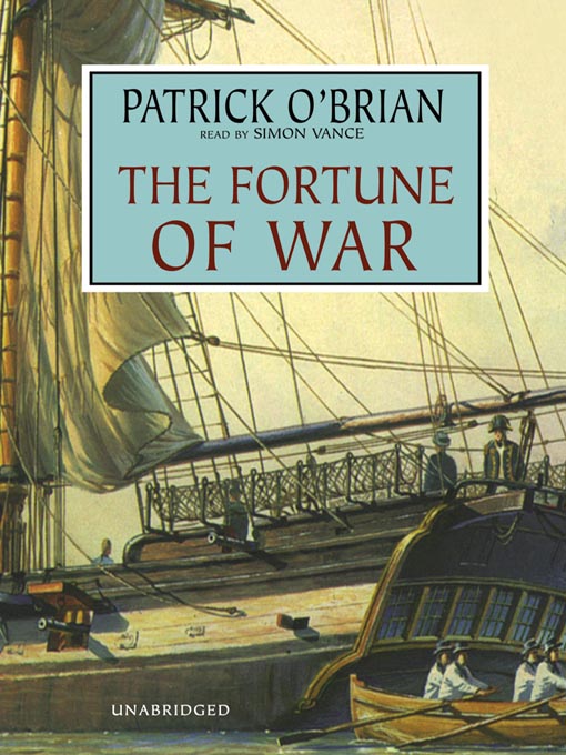 Title details for The Fortune of War by Patrick O'Brian - Available